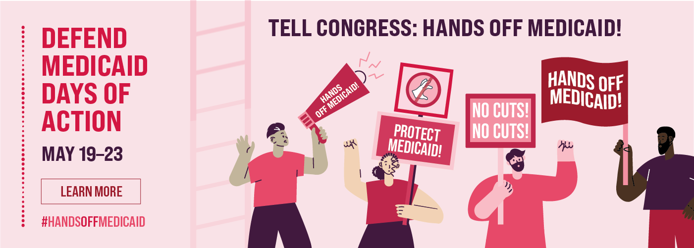 Medicaid Days of Action Week of May 19