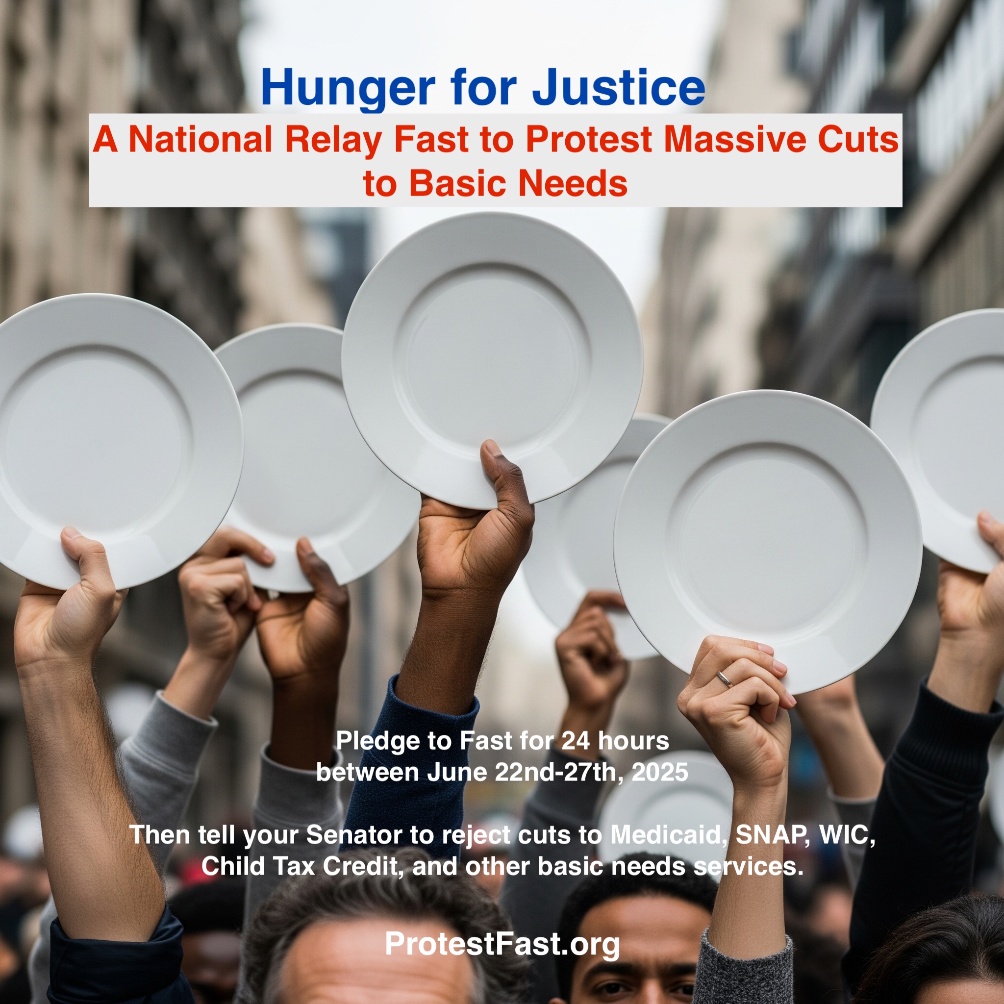 National Coalition Launches #EmptyPlatesProtest Fast to Demand Senators Reject Budget Cuts to Basic Needs